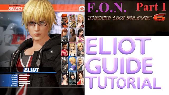 Dead or alive 6: eliot guide tutorial Dead or alive 6: eliot guide tutorial