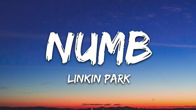 Linkin park - numb (lyrics) Linkin park - numb (lyrics)