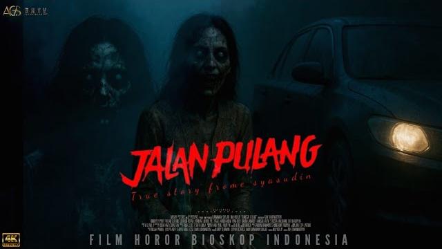 Jalan pulang full movie film horor indonesia terbaru 2025 #filmhororterbaru2025 #filmhoror Jalan pulang full movie film horor indonesia terbaru 2025 #filmhororterbaru2025 #filmhoror