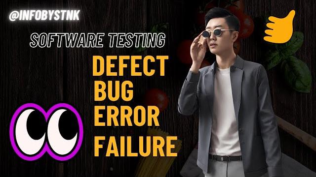 Explained defect, bug, error, and failure in software testing |#softwaretesting @infobystnk Explained defect, bug, error, and failure in software testing |#softwaretesting @infobystnk