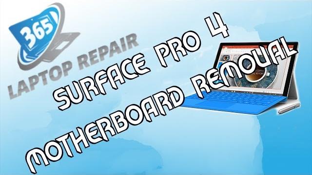 Surface pro 4 motherboard removal- by 365 Surface pro 4 motherboard removal- by 365