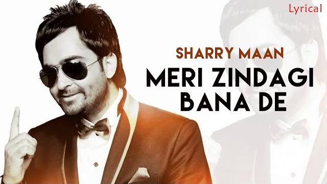Sharry mann - meri jindagi bana de | official lyrical video | new punjabi songs 2016 Sharry mann - meri jindagi bana de | official lyrical video | new punjabi songs 2016
