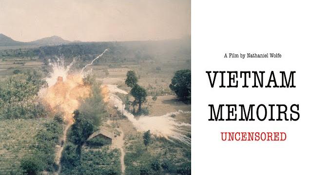 (uncensored) vietnam memoirs (2022) a film by nathaniel wolfe (uncensored) vietnam memoirs (2022) a film by nathaniel wolfe