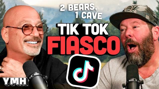 Tiktok fiasco w/ howie mandel | 2 bears, 1 cave ep. 175 Tiktok fiasco w/ howie mandel | 2 bears, 1 cave ep. 175