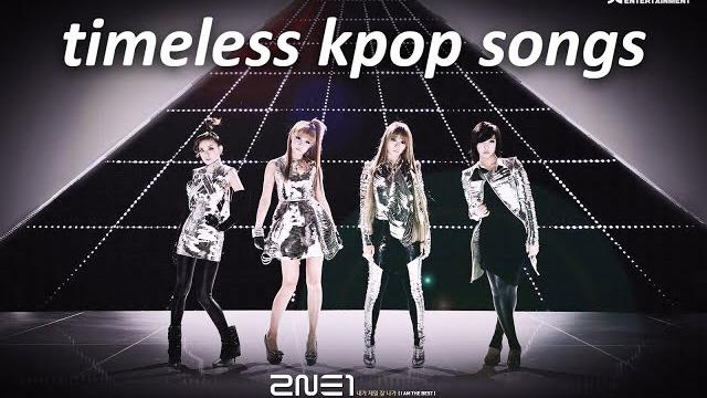 Timeless kpop songs Timeless kpop songs