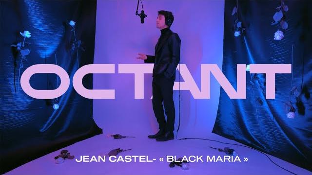 Jean castel — black maria (live) | octant studio Jean castel — black maria (live) | octant studio