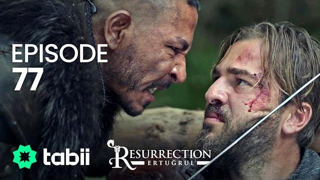 Resurrection: ertuğrul | episode 77 Resurrection: ertuğrul | episode 77