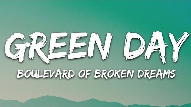Green day - boulevard of broken dreams (lyrics) Green day - boulevard of broken dreams (lyrics)