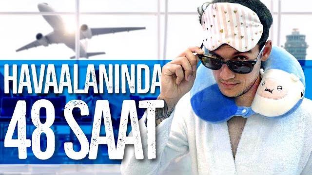 48 saat gi̇zli̇ce havaalaninda kalmak! 48 saat gi̇zli̇ce havaalaninda kalmak!