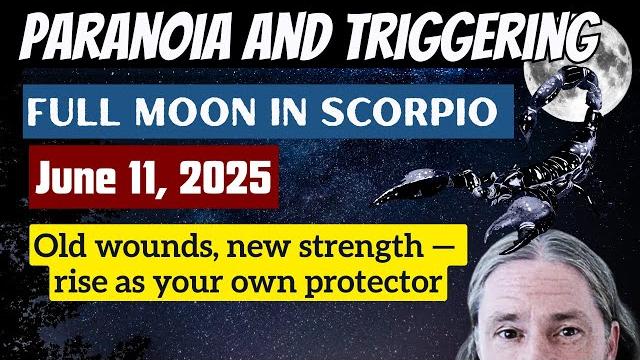 Full moon in scorpio - jyeshta nakshatra june 11 - paranoia and triggering old wounds, new strength Full moon in scorpio - jyeshta nakshatra june 11 - paranoia and triggering old wounds, new strength