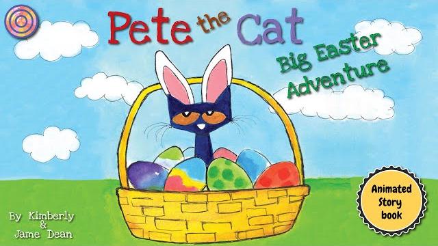 Pete the cat big easter adventure |an easter and springtime book for kids| animated book | Pete the cat big easter adventure |an easter and springtime book for kids| animated book |