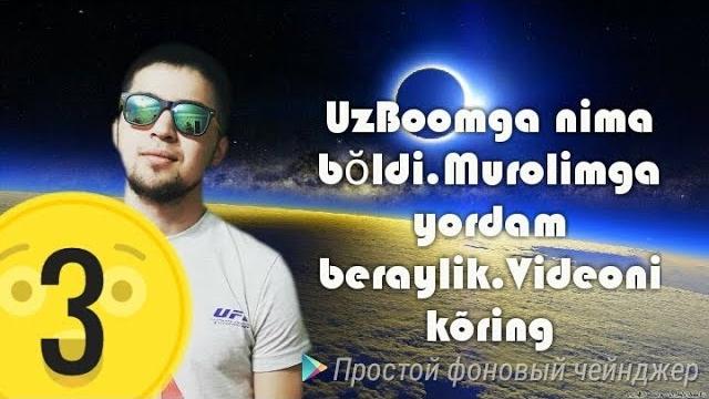 Uzboom tv murolimga nima bõldi yordam Uzboom tv murolimga nima bõldi yordam