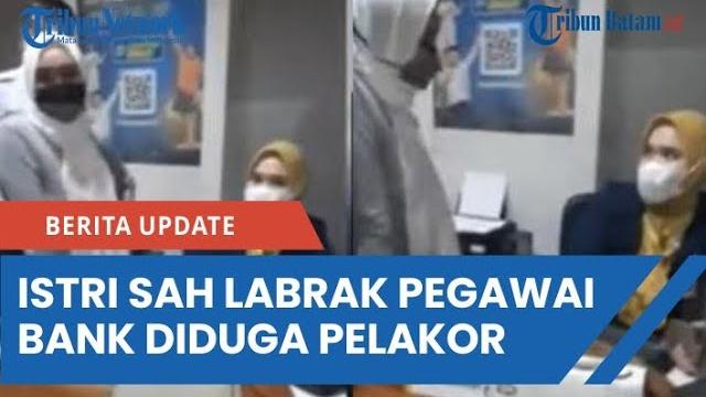 Viral video istri sah labrak pegawai bank diduga pelakor Viral video istri sah labrak pegawai bank diduga pelakor