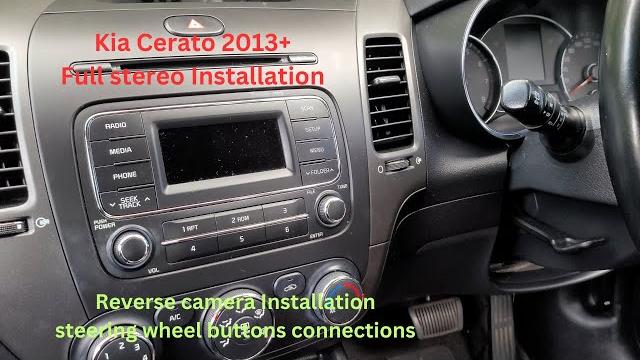 Kia cerato 2013+ stereo upgrade full video | reverse camera installation | swc connection | kia Kia cerato 2013+ stereo upgrade full video | reverse camera installation | swc connection | kia