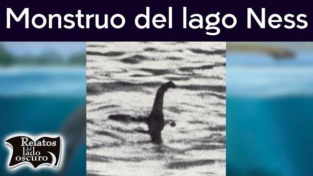 El monstruo del lago ness | relatos del lado oscuro El monstruo del lago ness | relatos del lado oscuro