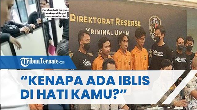 Tangisan sang ibu pecah hingga marahi pelaku begal tewaskan anaknya: kenapa ada iblis di hati kamu? Tangisan sang ibu pecah hingga marahi pelaku begal tewaskan anaknya: kenapa ada iblis di hati kamu?