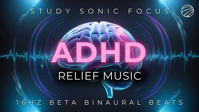 Adhd relief music: 16hz beta binaural beats for improved focus and motivation stopping distractions Adhd relief music: 16hz beta binaural beats for improved focus and motivation stopping distractions