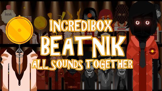 Incredibox mod | beatnik - all sounds together Incredibox mod | beatnik - all sounds together