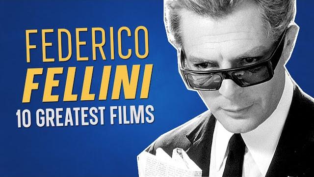 Top 10 federico fellini movies Top 10 federico fellini movies