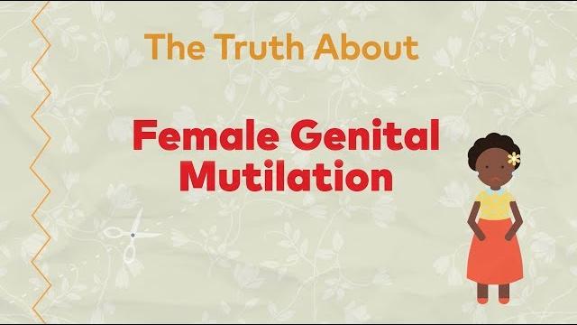 The truth about female genital mutilation The truth about female genital mutilation