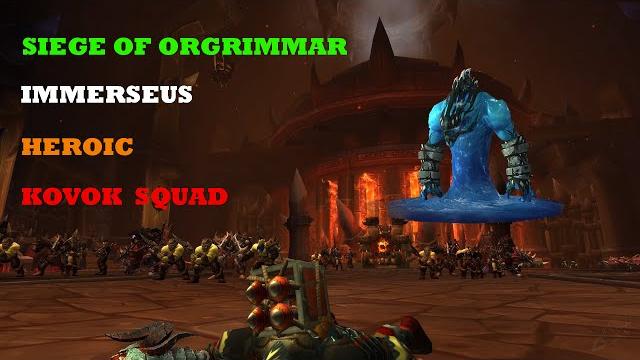 Kovok squad - immerseus heroic Kovok squad - immerseus heroic