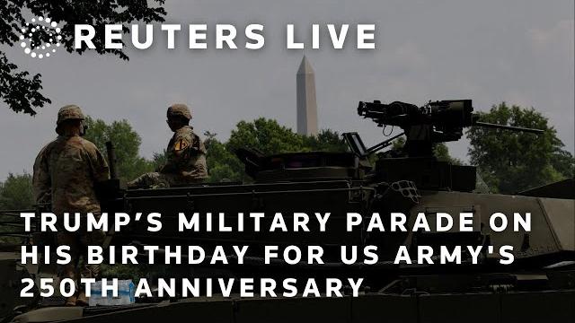 Live: trump holds military parade on his birthday for us army's 250th anniversary Live: trump holds military parade on his birthday for us army's 250th anniversary
