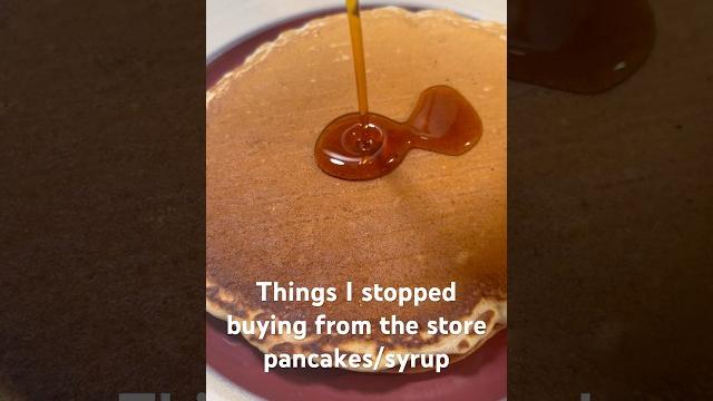 Things i stopped buying. #pancake #syrup #homemade #fyp #happy #homestead #youtubeshorts Things i stopped buying. #pancake #syrup #homemade #fyp #happy #homestead #youtubeshorts