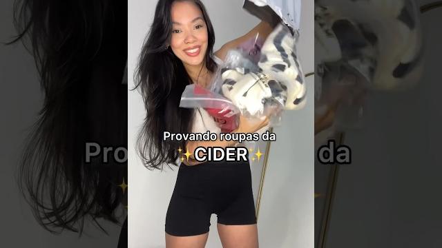 Provando roupas da cider Provando roupas da cider