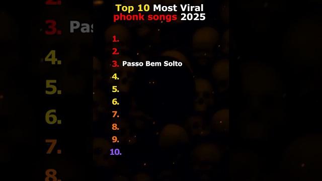 Top 10 most viral phonk songs 2025 #top10 #phonk #funk #2025 #sound #music #viralsound #viral Top 10 most viral phonk songs 2025 #top10 #phonk #funk #2025 #sound #music #viralsound #viral