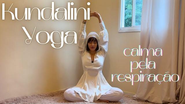 Kundalini yoga - calma pela respiração - ampliação pulmonar, poder do prana - alivio da ansiedade Kundalini yoga - calma pela respiração - ampliação pulmonar, poder do prana - alivio da ansiedade