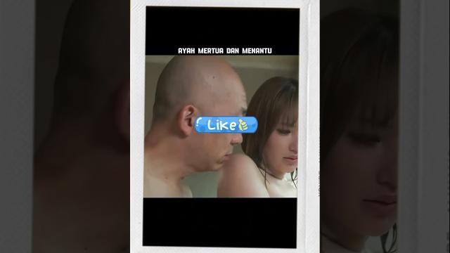 Ayah mertua dan menantu drama jepang #daramajepang #japanese #ayahmertua #move #javfullmove#fyp Ayah mertua dan menantu drama jepang #daramajepang #japanese #ayahmertua #move #javfullmove#fyp