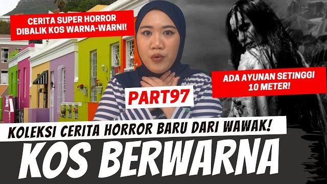 Dibalik kelucuan kos warna-warni - khw part 97 Dibalik kelucuan kos warna-warni - khw part 97