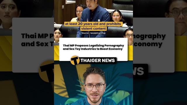 Thai mp proposes legalizing pornography and sex toy industries to boost economy #thailandnews Thai mp proposes legalizing pornography and sex toy industries to boost economy #thailandnews