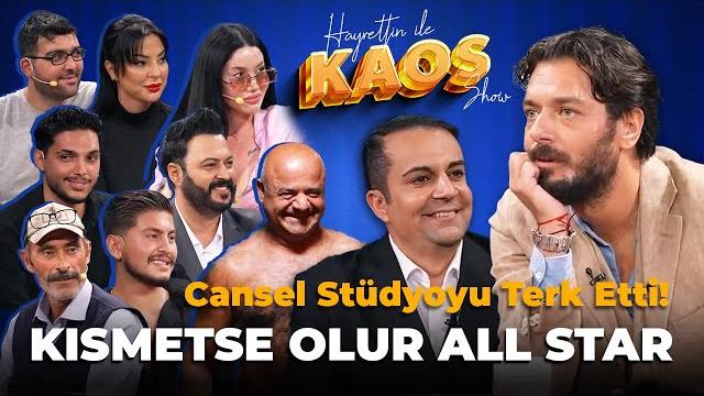 Hayrettin ile kaos show - 3. bölüm | kısmetse olur allstar - cansel stüdyoyu terketti! Hayrettin ile kaos show - 3. bölüm | kısmetse olur allstar - cansel stüdyoyu terketti!
