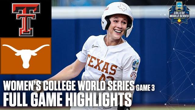 Texas tech red raiders vs. texas longhorns | game 3 highlights | women’s college world series Texas tech red raiders vs. texas longhorns | game 3 highlights | women’s college world series