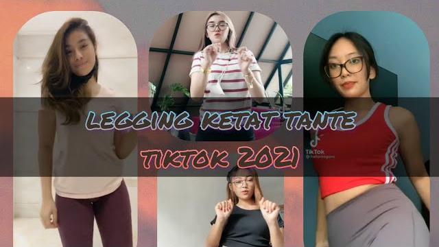 Tiktok - kompilasi legging ketat abg & tante Tiktok - kompilasi legging ketat abg & tante