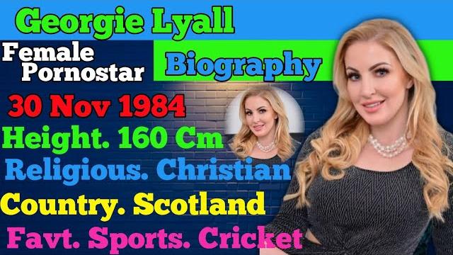 Georgie lyall complete biography in english || country | favourite sports | religious ||... Georgie lyall complete biography in english || country | favourite sports | religious ||...