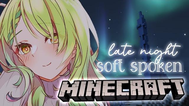 【minecraft】 late night, soft spoken, & comfy minecraft 【minecraft】 late night, soft spoken, & comfy minecraft