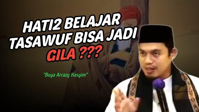 Penjelasan tentang ilmu tasawuf‼️buya arrazy hasyim Penjelasan tentang ilmu tasawuf‼️buya arrazy hasyim