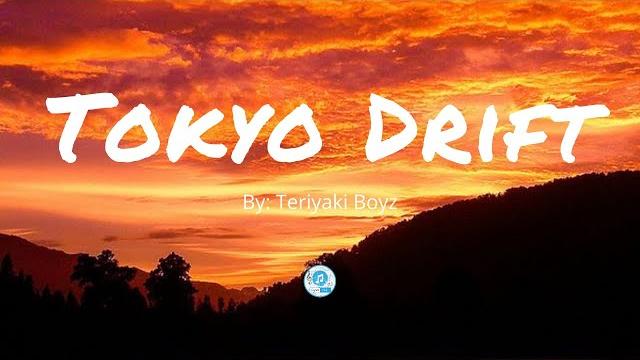 Tokyo drift || lyrics of tokyo drift || by teriyaki boyz || official song with lyrics Tokyo drift || lyrics of tokyo drift || by teriyaki boyz || official song with lyrics
