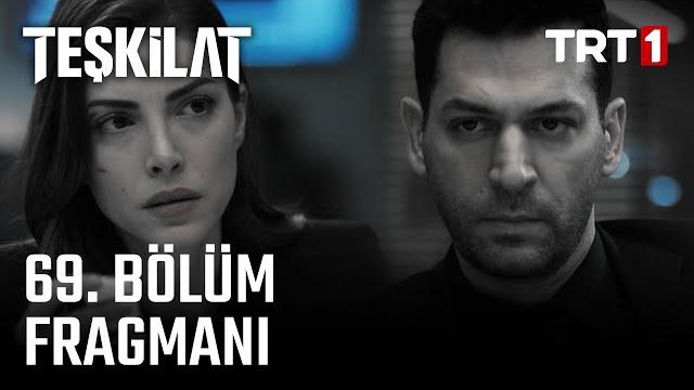 Teşkilat 69. bölüm fragmanı Teşkilat 69. bölüm fragmanı