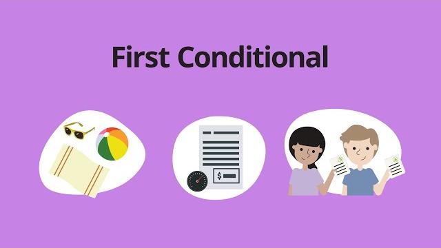 First conditional – grammar & verb tenses First conditional – grammar & verb tenses