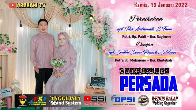 Live pernikahan tika & sulkhi//cs.persada//ardhani tv// anggi jaya sound //pandeyan, 13 januari 2022 Live pernikahan tika & sulkhi//cs.persada//ardhani tv// anggi jaya sound //pandeyan, 13 januari 2022