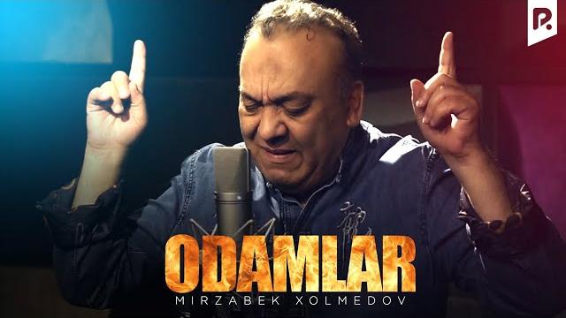 Mirzabek xolmedov - odamlar | мирзабек холмедов - одамлар Mirzabek xolmedov - odamlar | мирзабек холмедов - одамлар