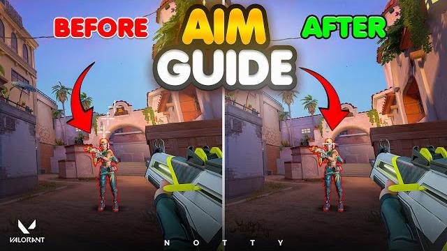 Valorant aim guide ( for beginners ) Valorant aim guide ( for beginners )