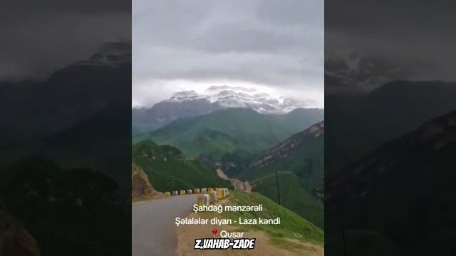 Azerbaijan/qusar/laza Azerbaijan/qusar/laza