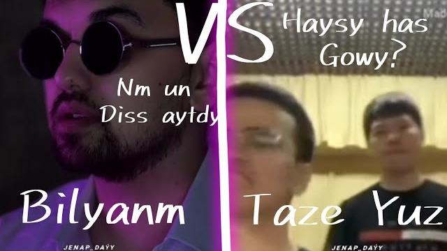 Taze yuz vs bilyanm️ haysy has gowy? diss turkmen rap 2025 taze hit turkmen aydym tm rap Taze yuz vs bilyanm️ haysy has gowy? diss turkmen rap 2025 taze hit turkmen aydym tm rap