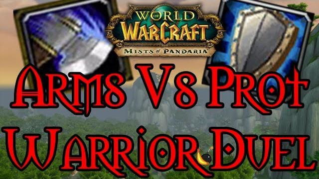 Arms vs prot duel warrior on warrior | world of warcraft patch 5.1 pandaria protection pvp Arms vs prot duel warrior on warrior | world of warcraft patch 5.1 pandaria protection pvp