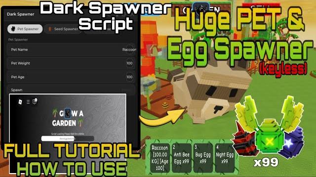 Full tutorial on how to use dark spawner script | grow a garden | pet, seed, and egg spawner Full tutorial on how to use dark spawner script | grow a garden | pet, seed, and egg spawner