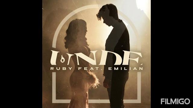 Ruby feat. emilian - unde (versuri/lyrics) Ruby feat. emilian - unde (versuri/lyrics)